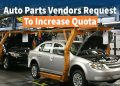Auto Parts Vendors Request To Increase quota for import of CKD parts
