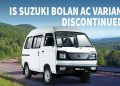 Is Suzuki Bolan AC Variant Discontinued in pakistan