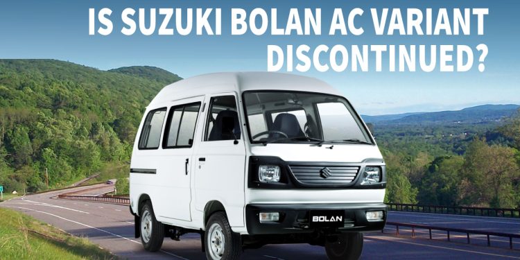 Is Suzuki Bolan AC Variant Discontinued in pakistan