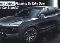Is Chery Jetour Planning To Take Over Other Car Brands