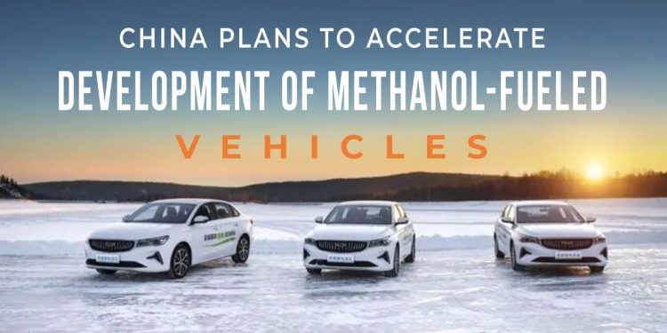 Is China Plans To Accelerate Development of Methanol-Fueled Vehicles