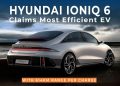 Hyundai Ioniq 6 Claims Most Efficient EV With 614km Range Per Charge