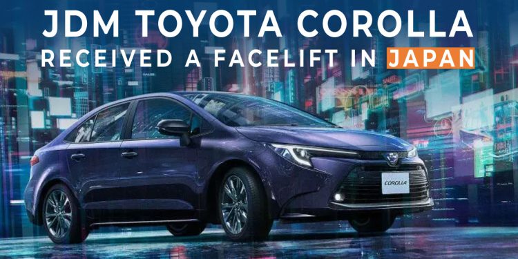 JDM Toyota Corolla Received A Facelift In Japan