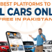 Best Platforms To Sell Cars Online Free In Pakistan